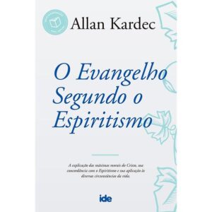 O Evangelho Segundo o Espiritismo