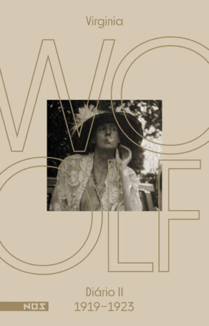 Os diários de Virginia Woolf - Volume 2