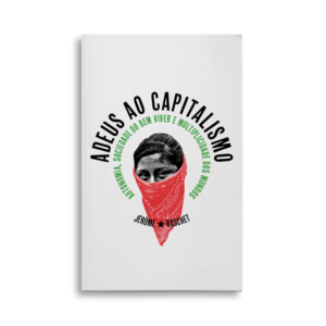 Adeus ao Capitalismo