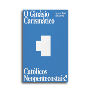 O Ginásio Carismático