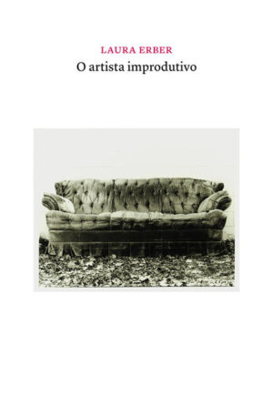O Artista Improdutivo