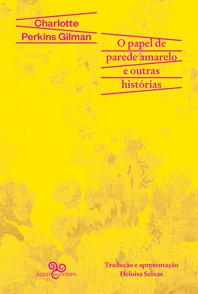 O papel de parede amarelo e outras histórias
