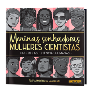 Meninas Sonhadoras, Mulheres Cientistas