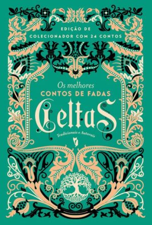 Os Melhores Contos de Fadas Celtas