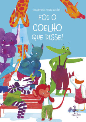 Foi o coelho que disse