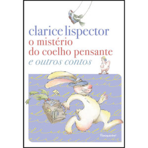 O mistério do coelho pensante e outros contos
