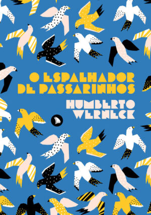 O espalhador de passarinhos