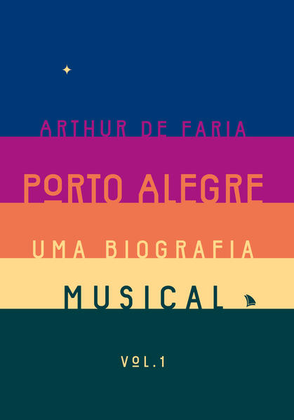 Porto Alegre: uma biografia musical