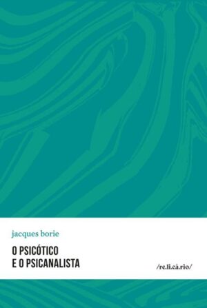 O psicótico e o psicanalista