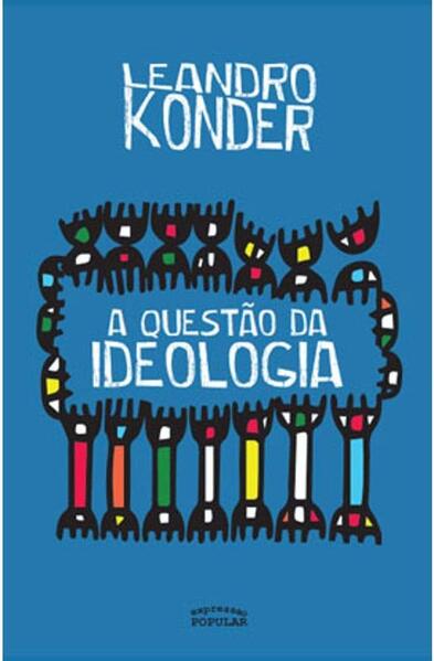 A questão da ideologia