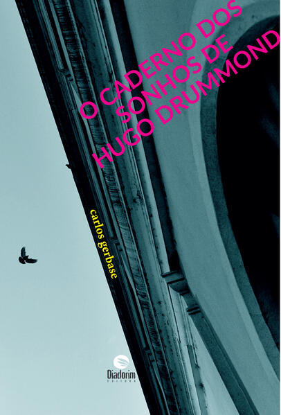O Caderno dos Sonhos de Hugo Drummond