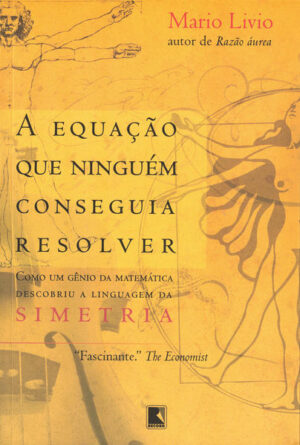 A equação que ninguém conseguia resolver