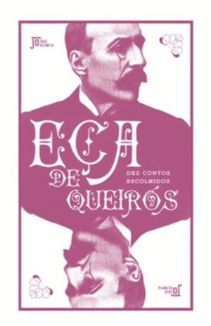Dez contos escolhidos de Eça de Queirós