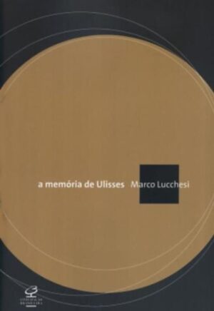 A MEMÓRIA DE ULISSES