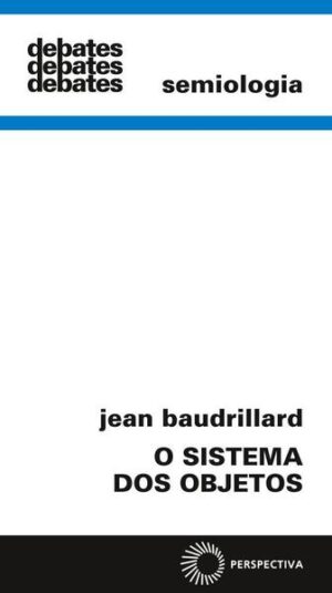 O sistema dos objetos