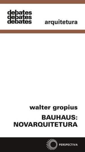 Bauhaus: novarquitetura