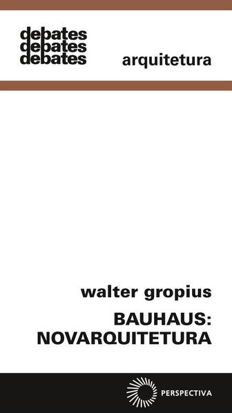 Bauhaus: novarquitetura