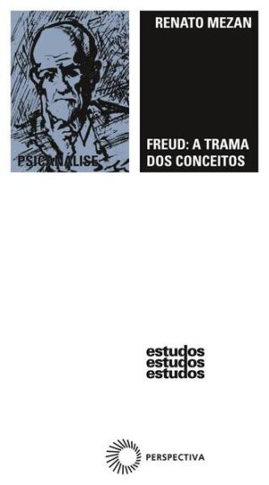 Freud: a trama dos conceitos