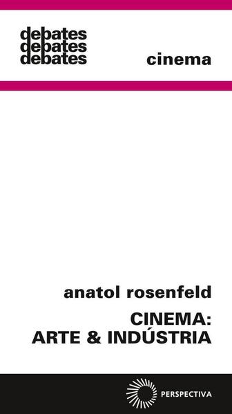 Cinema: arte & indústria