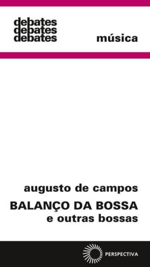 Balanço da bossa e outras bossas