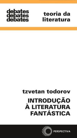 Introdução a literatura fantástica