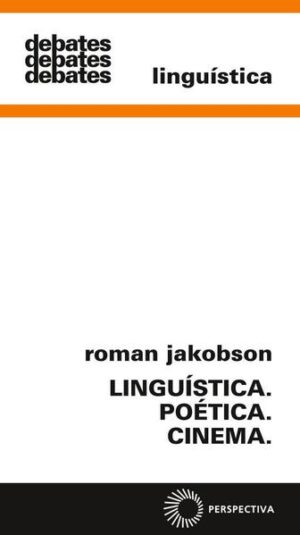 Linguística. Poética. Cinema.