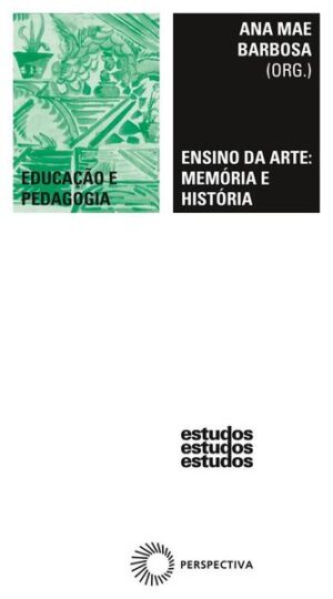 Ensino da arte: memória e história