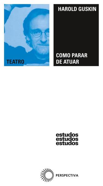 Como parar de atuar