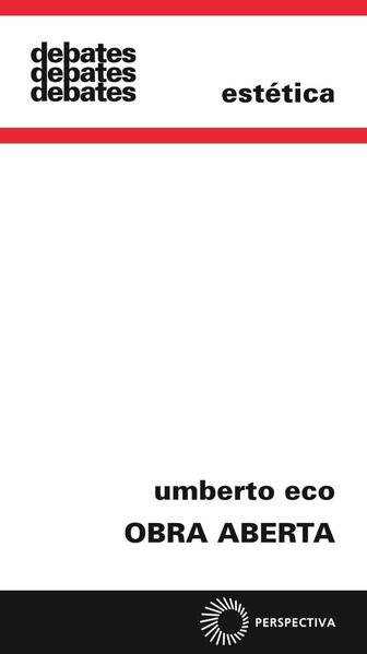 Obra aberta - revista e ampliada