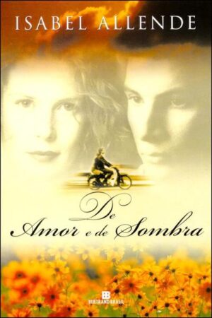 DE AMOR E DE SOMBRA