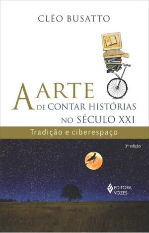 Arte de contar histórias no século XXI