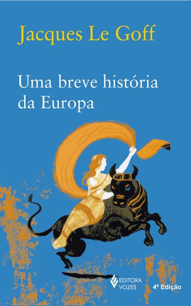 Uma breve história da Europa
