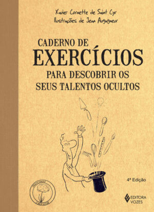 Caderno de exercícios para descobrir os seus talentos ocultos
