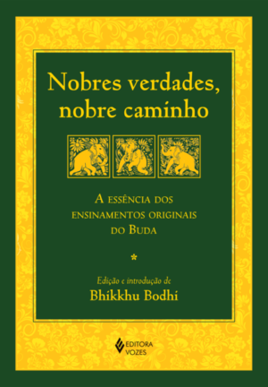 Nobres verdades, nobre caminho
