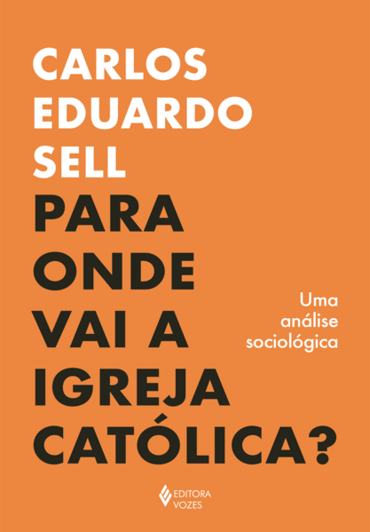 Para onde vai a Igreja Católica?