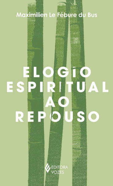Elogio espiritual ao repouso