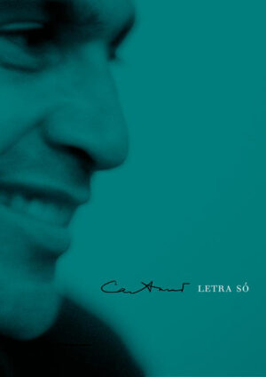 Letra só / Sobre as letras (2 volumes)