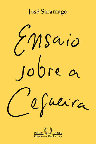 Ensaio sobre a cegueira (Nova edição)