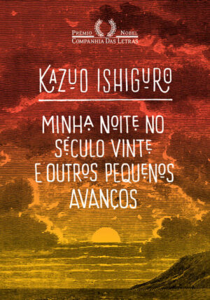 Minha noite no século vinte e outros pequenos avanços