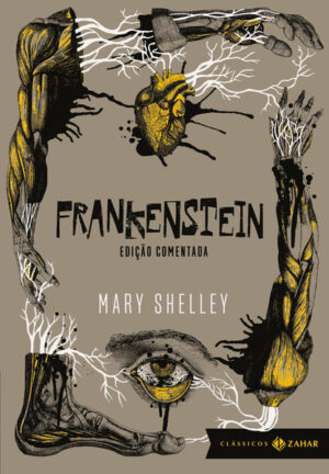 Frankenstein: edição comentada
