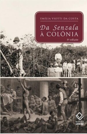 Da senzala à colônia - 5ª edição