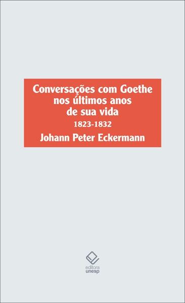 Conversações com Goethe nos últimos anos de sua vida