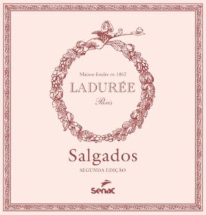 Salgados - Ladurée