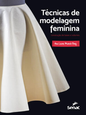 Técnicas de modelagem feminina