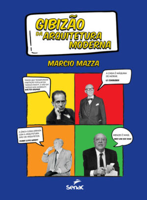Gibizão da arquitetura moderna