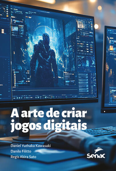 A arte de criar jogos digitais
