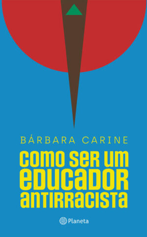 Como ser um educador antirracista