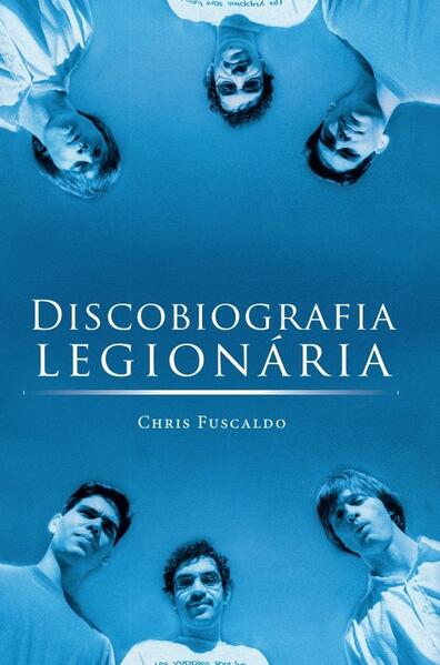 Discobiografia Legionária