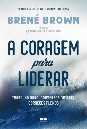 A coragem para liderar