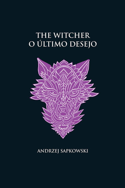 O último desejo -The Witcher - (capa dura)